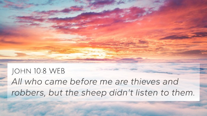 John 10:8 WEB Bible Verse Image