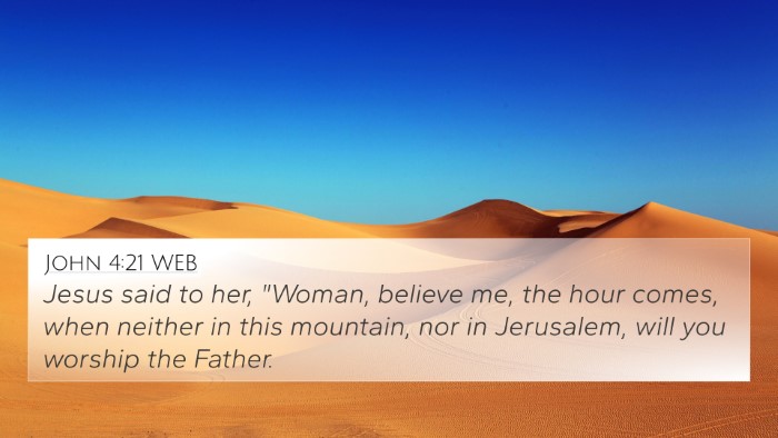 John 4:21 WEB 4K Wallpaper - Jesus said to her, 