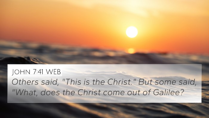 John 7:41 WEB Bible Verse Image