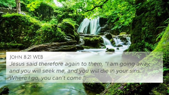 John 8:21 WEB Bible Verse Image