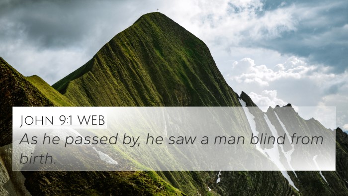 John 9:1 WEB 4K Wallpaper - As he passed by, he saw a man blind from - 4K Wallpaper Bible Verse