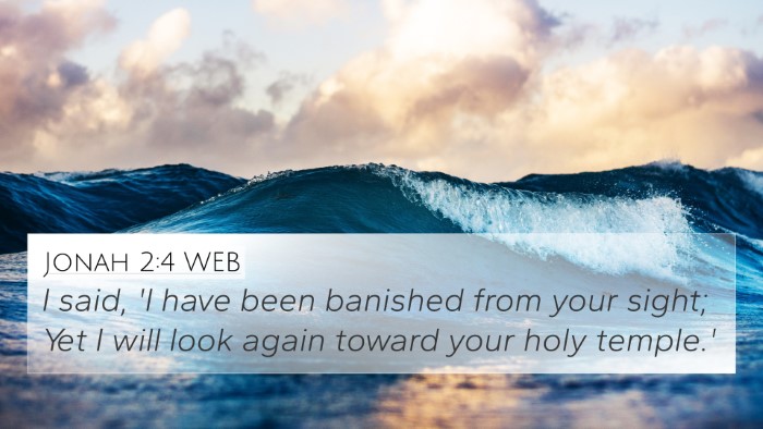 Jonah 2:4 WEB Bible Verse Image
