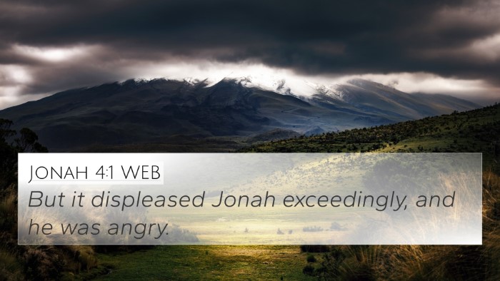 Jonah 4:1 WEB 4K Wallpaper - But it displeased Jonah exceedingly, and he was - 4K Wallpaper Bible Verse