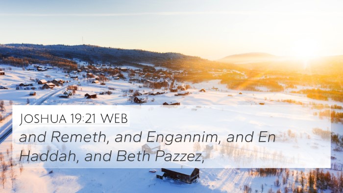 Joshua 19:21 WEB 4K Wallpaper - and Remeth, and Engannim, and En Haddah, and Beth - 4K Wallpaper Bible Verse