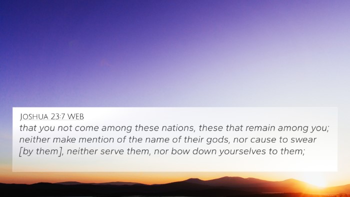 Joshua 23:7 WEB Bible Verse Image