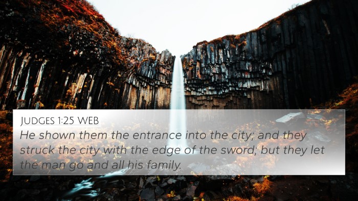 Judges 1:25 WEB 4K Wallpaper - He shown them the entrance into the city; and - 4K Wallpaper Bible Verse