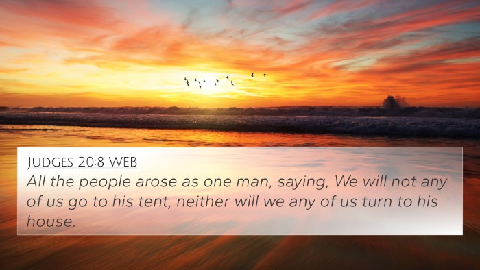 Judges 20:8 WEB 4K Wallpaper - All the people arose as one man, saying, We will - 4K Wallpaper Bible Verse