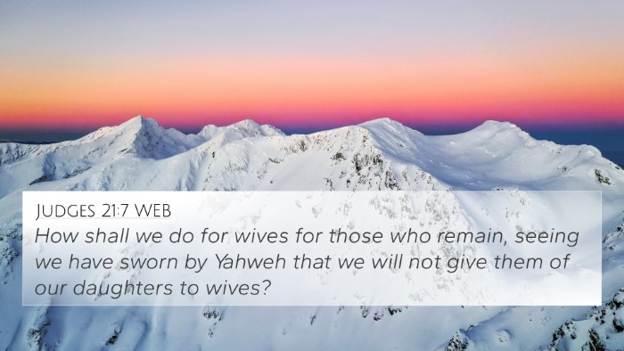 Judges 21:7 WEB 4K Wallpaper - How shall we do for wives for those who remain, - 4K Wallpaper Bible Verse