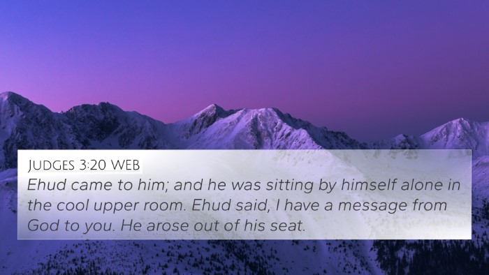 Judges 3:20 WEB 4K Wallpaper - Ehud came to him; and he was sitting by himself - 4K Wallpaper Bible Verse