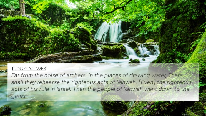 Judges 5:11 WEB 4K Wallpaper - Far from the noise of archers, in the places of - 4K Wallpaper Bible Verse