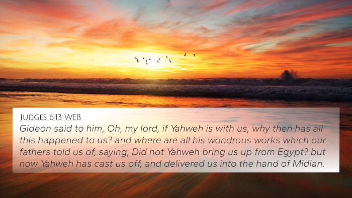 Judges 6:13 WEB Bible Verse Image