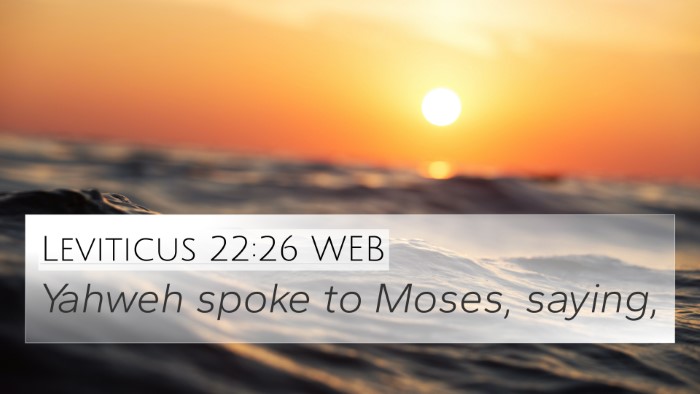 Leviticus 22:26 WEB 4K Wallpaper - Yahweh spoke to Moses, - 4K Wallpaper Bible Verse