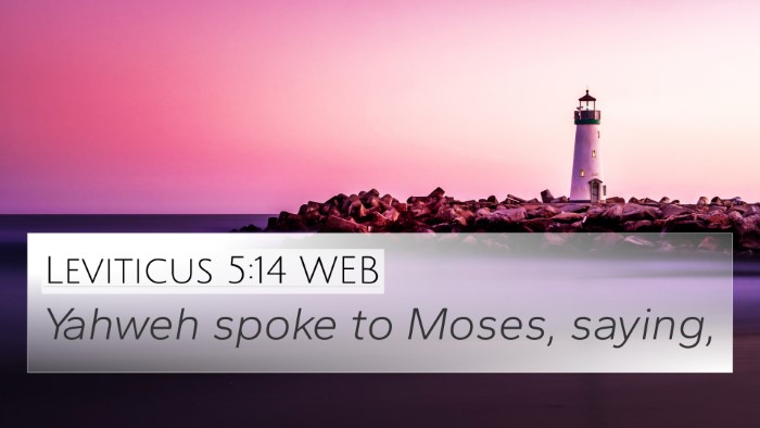 Leviticus 5:14 WEB 4K Wallpaper - Yahweh spoke to Moses, - 4K Wallpaper Bible Verse