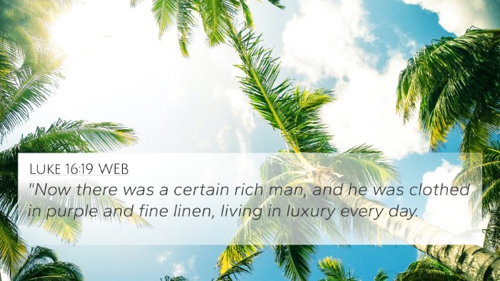 Luke 16:19 WEB Bible Verse Image