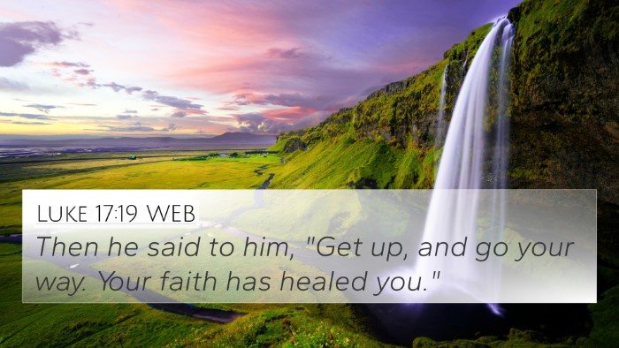 Luke 17:19 WEB 4K Wallpaper - Then he said to him, 