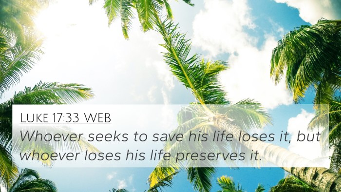 Luke 17:33 WEB Bible Verse Image