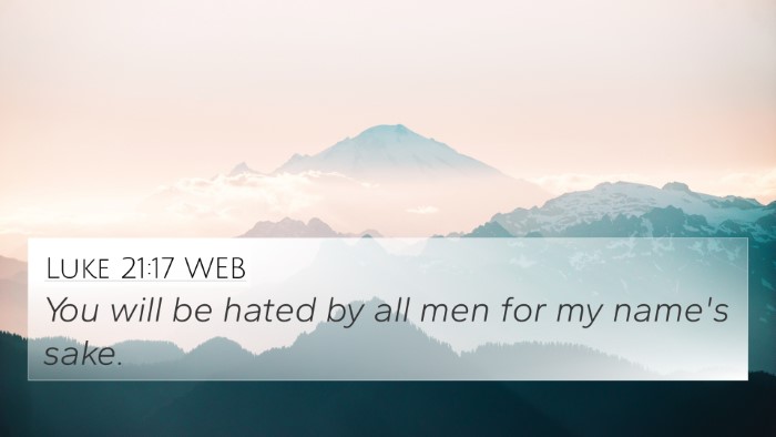Luke 21:17 WEB Bible Verse Image