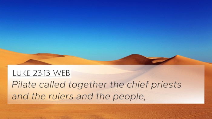 Luke 23:13 WEB Bible Verse Image