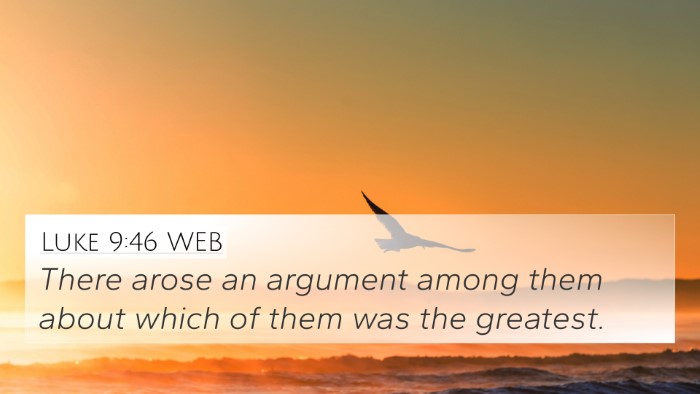 Luke 9:46 WEB Bible Verse Image