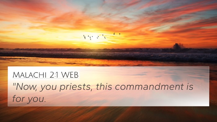 Malachi 2:1 WEB Bible Verse Image