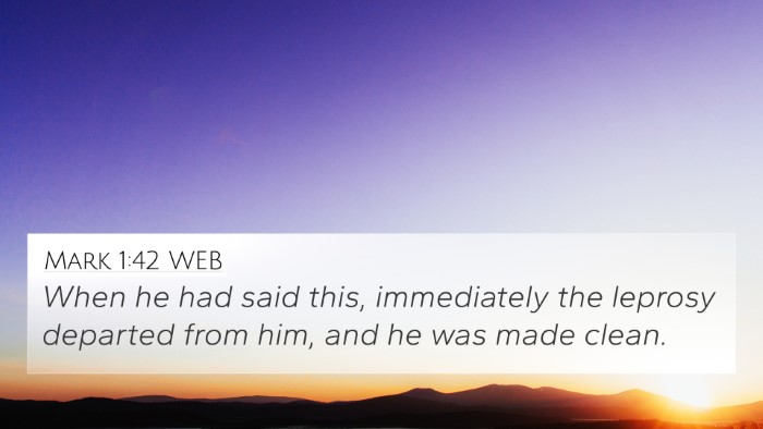 Mark 1:42 WEB 4K Wallpaper - When he had said this, immediately the leprosy - 4K Wallpaper Bible Verse