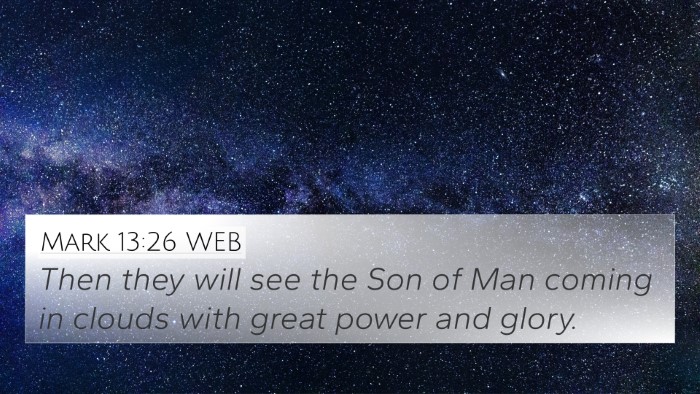 Mark 13:26 WEB Bible Verse Image