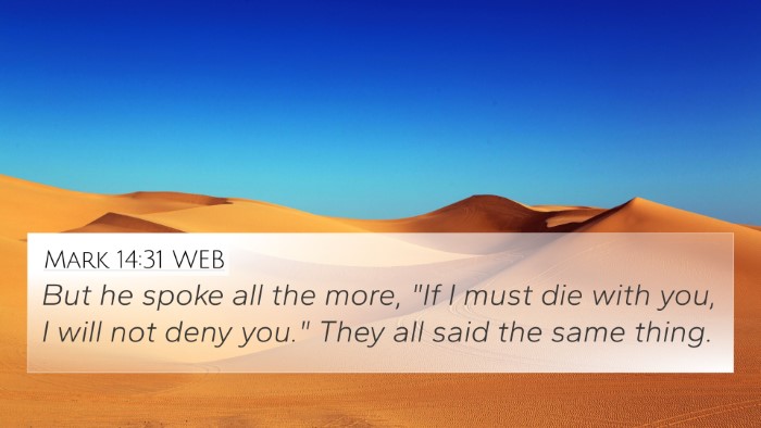 Mark 14:31 WEB Bible Verse Image