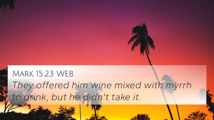 Mark 15:23 WEB Bible Verse Image