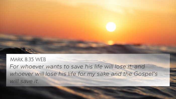 Mark 8:35 WEB Bible Verse Image