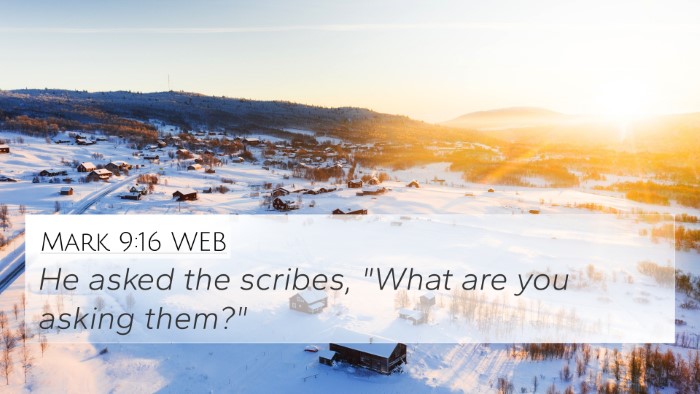 Mark 9:16 WEB 4K Wallpaper - He asked the scribes, 
