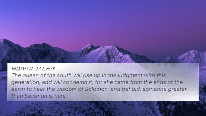 Matthew 12:42 WEB Bible Verse Image