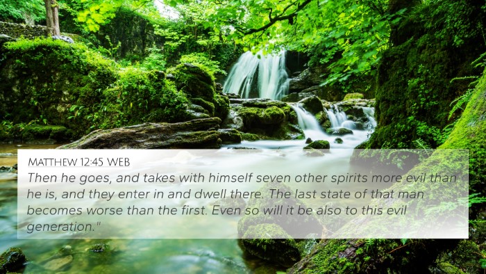 Matthew 12:45 WEB Bible Verse Image
