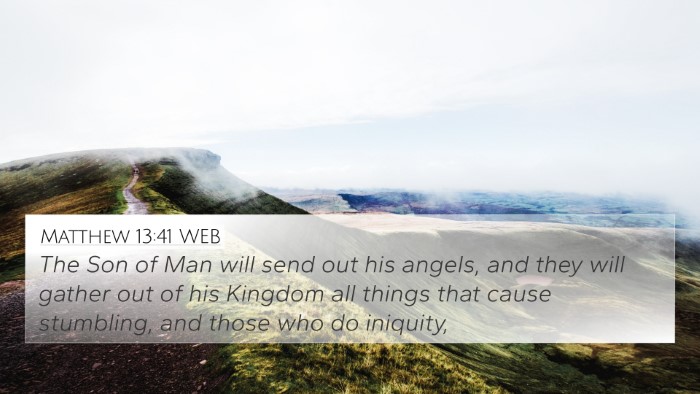 Matthew 13:41 WEB Bible Verse Image