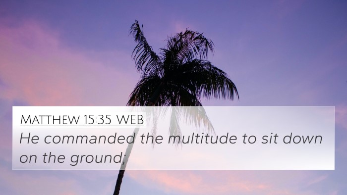 Matthew 15:35 WEB Bible Verse Image