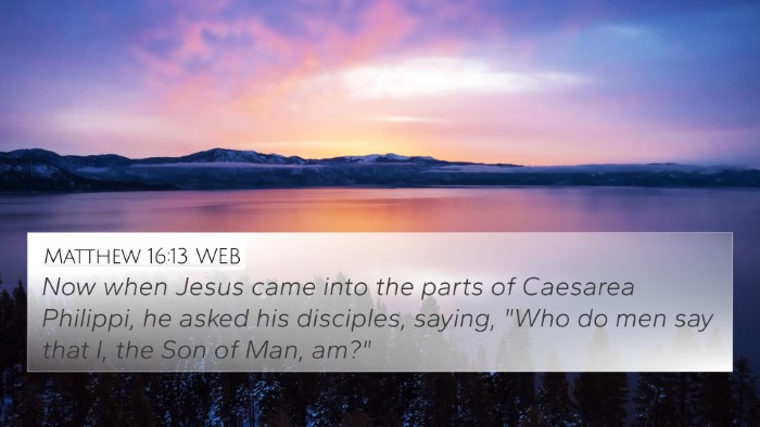 Matthew 16:13 WEB Bible Verse Image