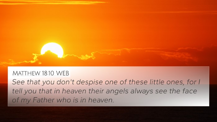 Matthew 18:10 WEB Bible Verse Image