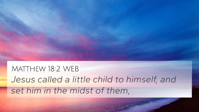 Matthew 18:2 WEB Bible Verse Image