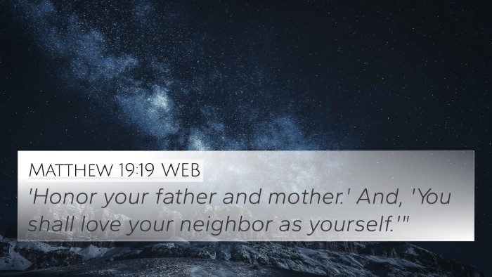 Matthew 19:19 WEB Bible Verse Image