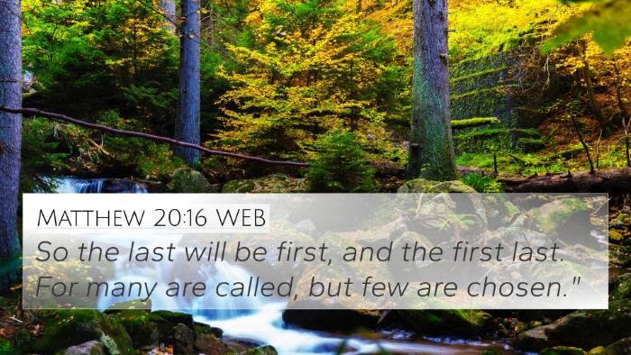 Matthew 20:16 WEB Bible Verse Image