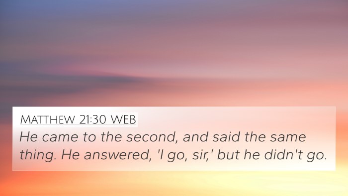 Matthew 21:30 WEB Bible Verse Image