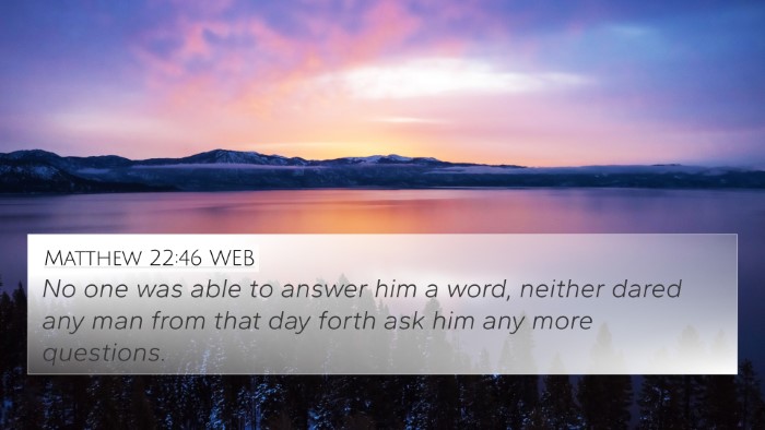Matthew 22:46 WEB Bible Verse Image