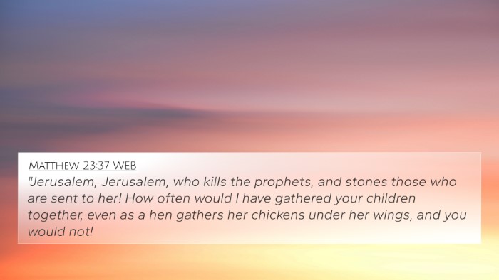 Matthew 23:37 WEB Bible Verse Image