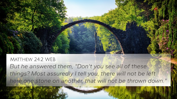 Matthew 24:2 WEB 4K Wallpaper - But he answered them, 