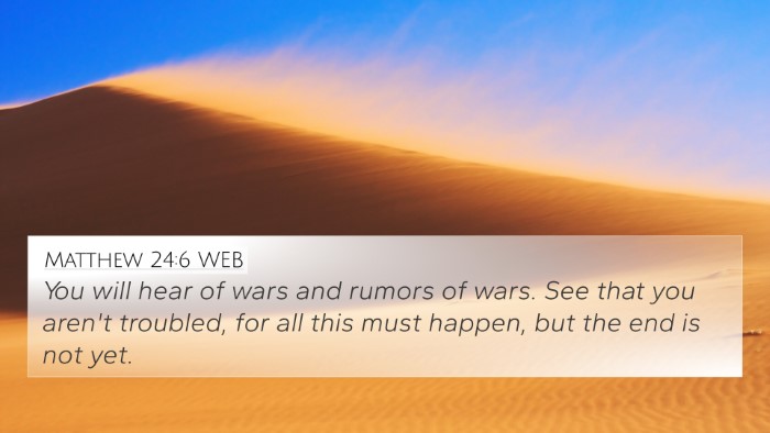 Matthew 24:6 WEB Bible Verse Image