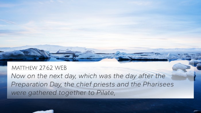 Matthew 27:62 WEB Bible Verse Image