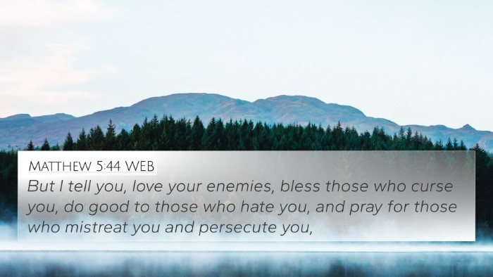 Matthew 5:44 WEB Bible Verse Image