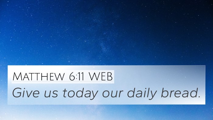 Matthew 6:11 WEB Bible Verse Image