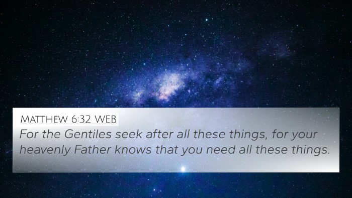 Matthew 6:32 WEB Bible Verse Image