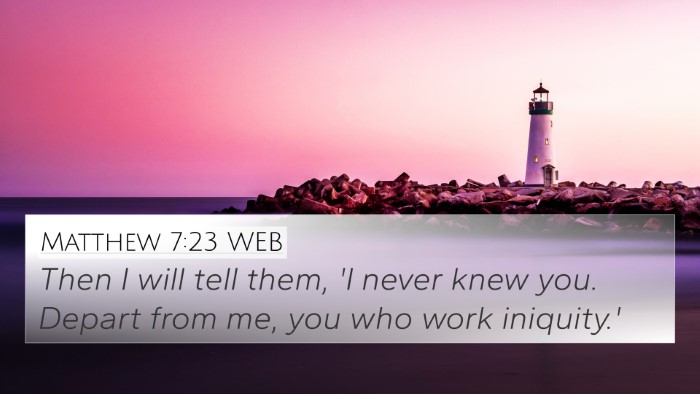 Matthew 7:23 WEB Bible Verse Image
