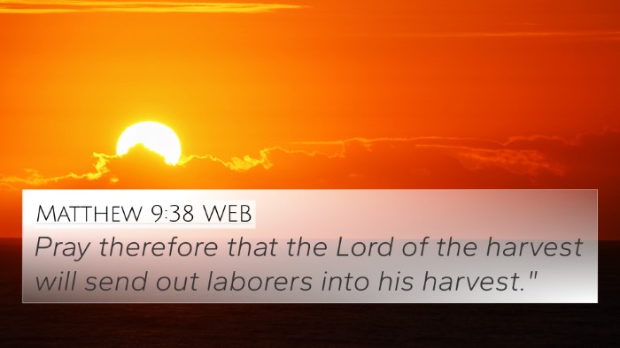 Matthew 9:38 WEB Bible Verse Image